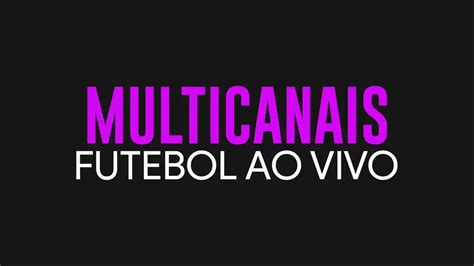 multicanais futebol ao vivo cruzeiro